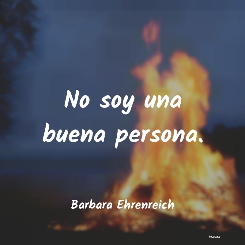 Frases de Barbara Ehrenreich