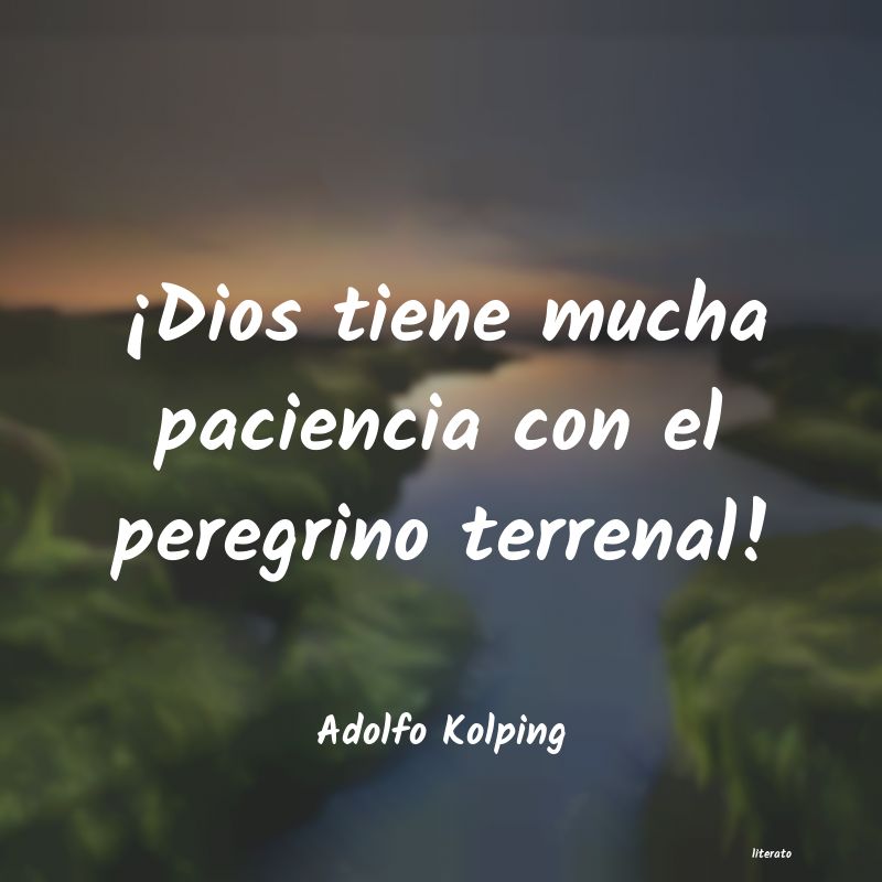 frases de Adolfo Kolping
