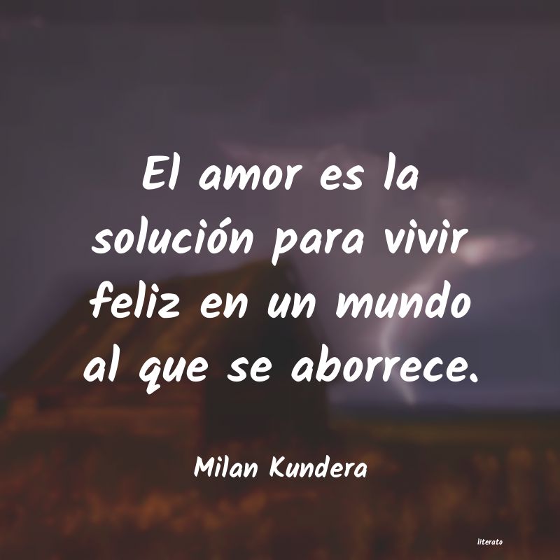 Frases de Milan Kundera