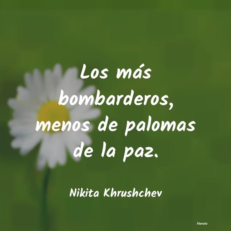 Frases de Nikita Khrushchev