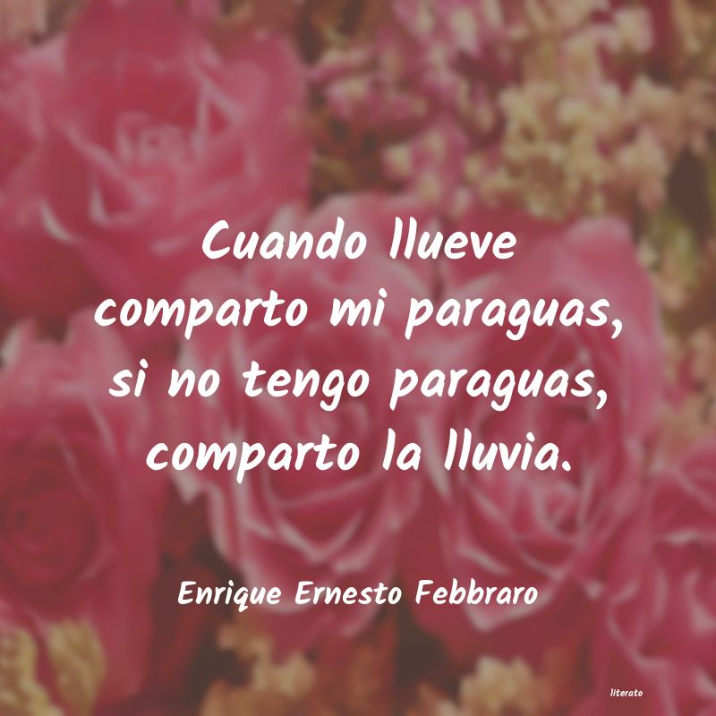 frases de Enrique Ernesto Febbraro