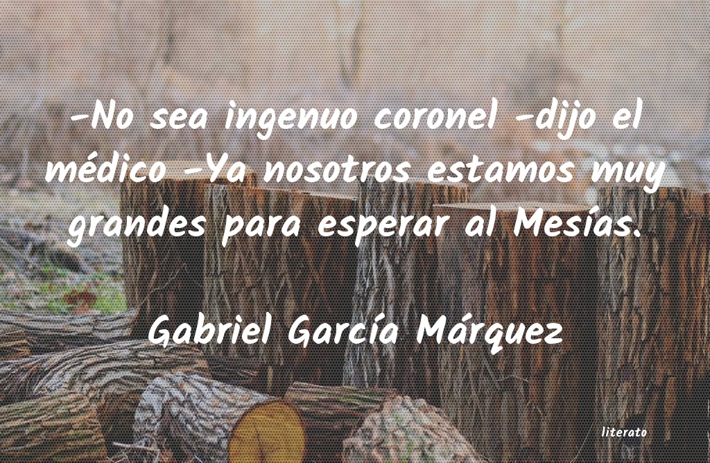 frases de Gabriel GarcÃa Márquez