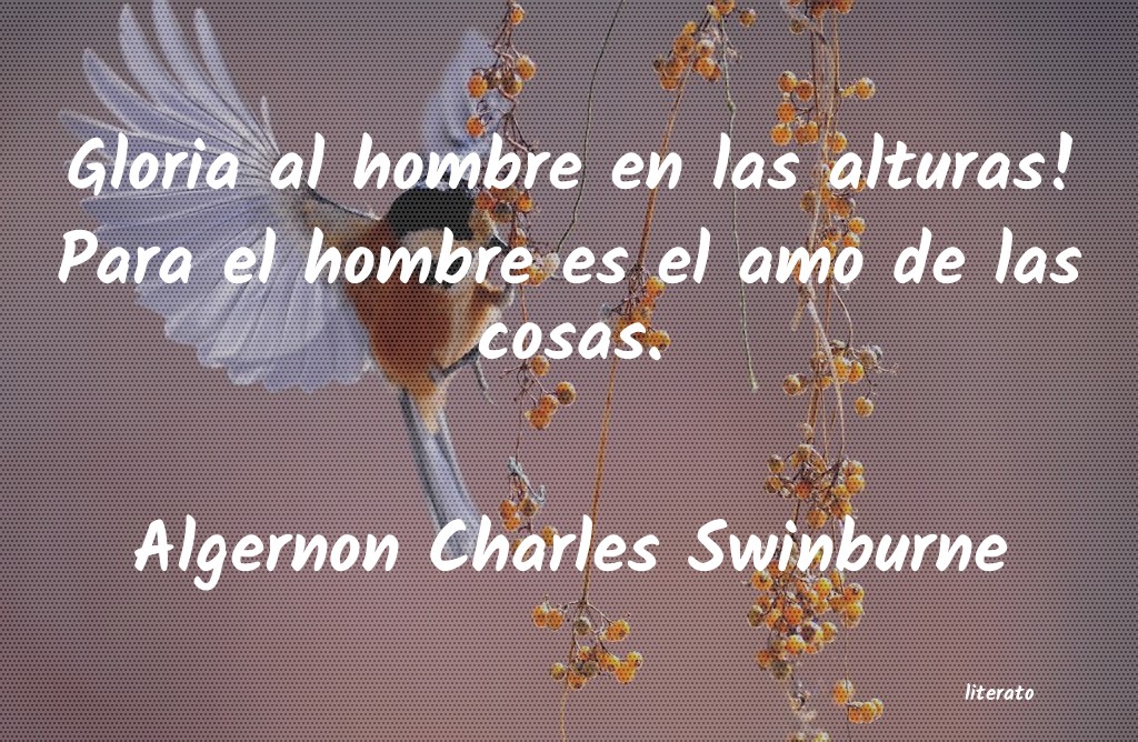 Frases de Algernon Charles Swinburne