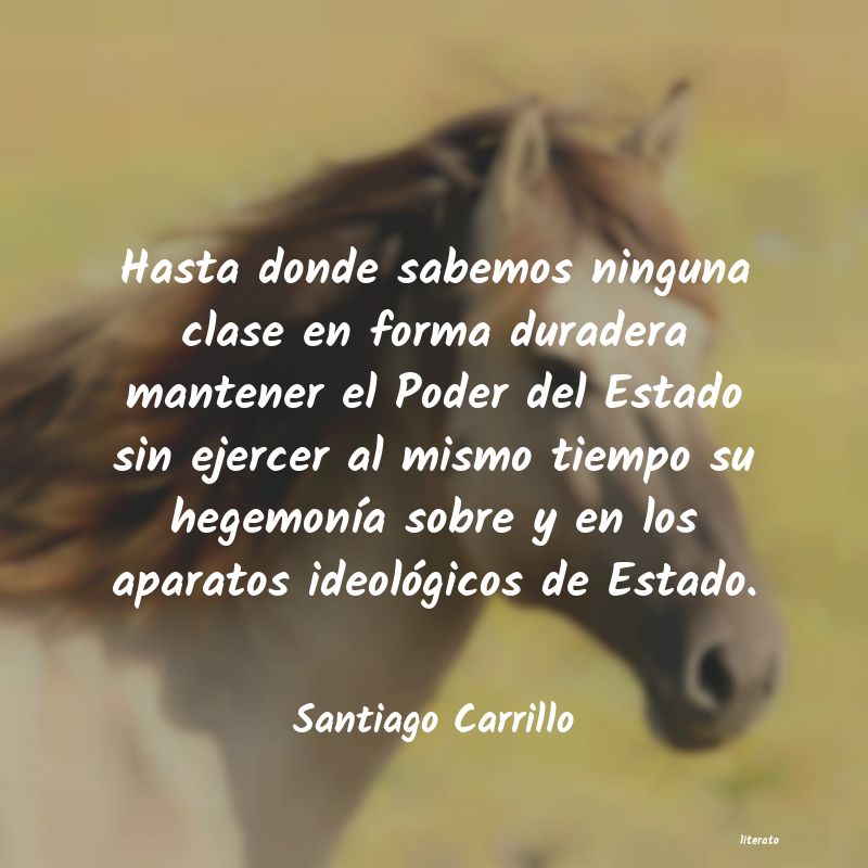 Frases de Santiago Carrillo