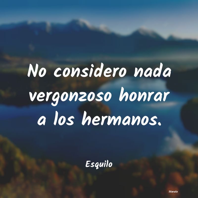 Frases de Esquilo