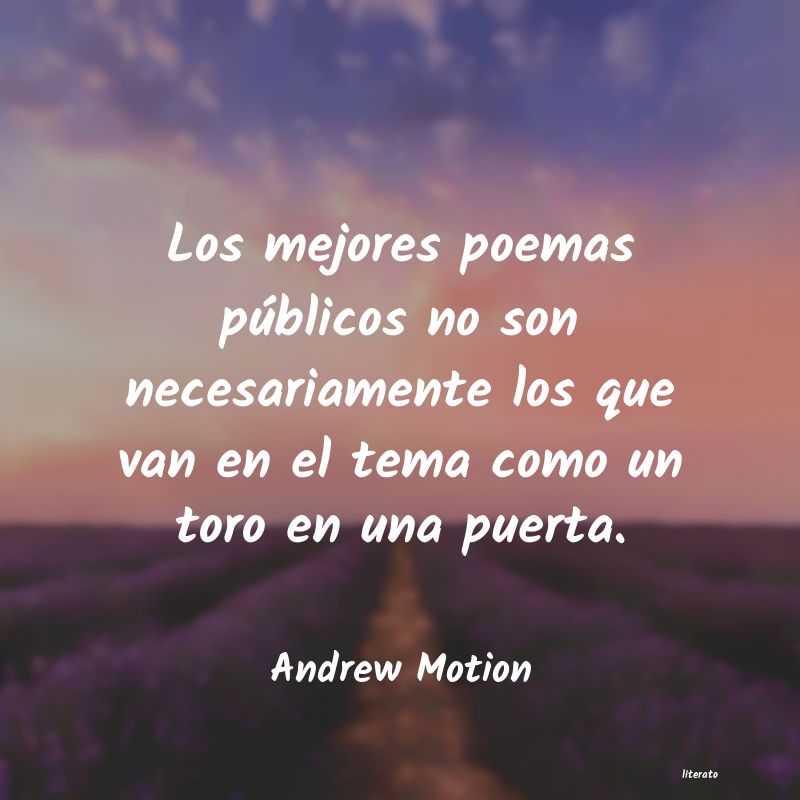 Frases de Andrew Motion