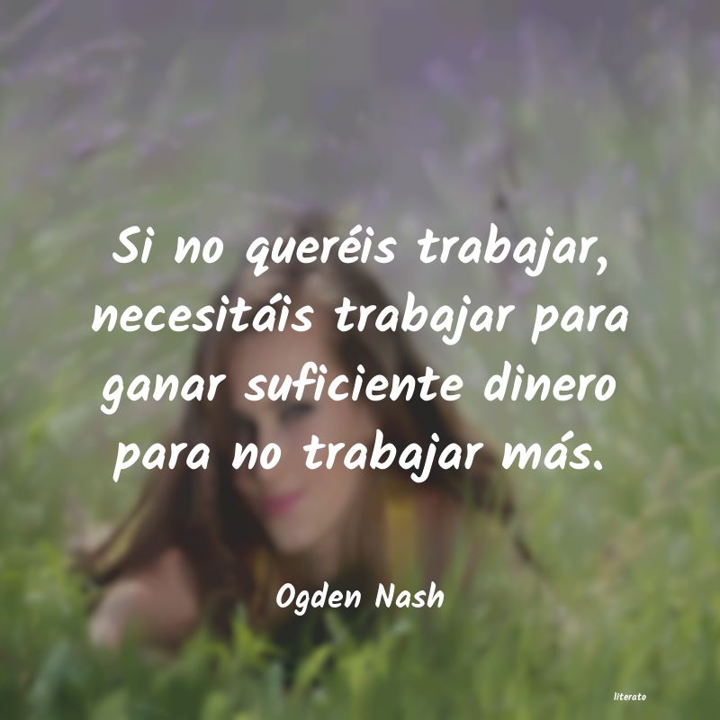 Frases de Ogden Nash