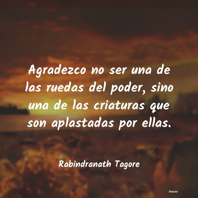 Frases de Rabindranath Tagore