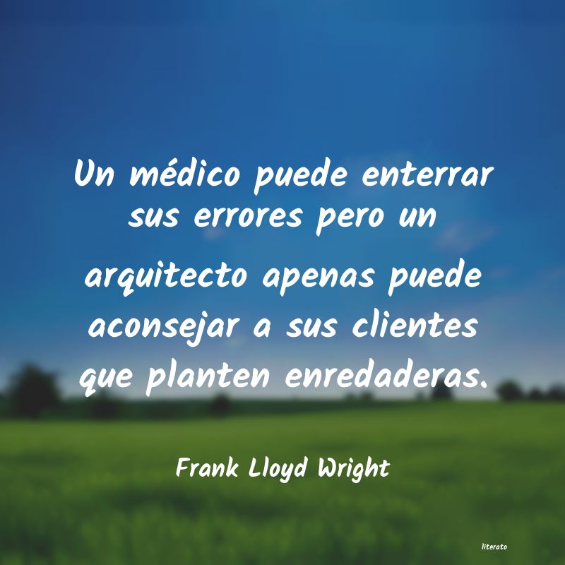 Frases de Frank Lloyd Wright