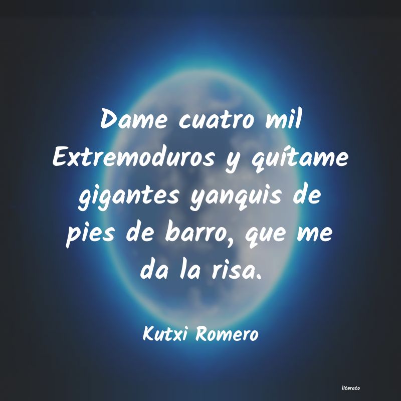 frases de Kutxi Romero