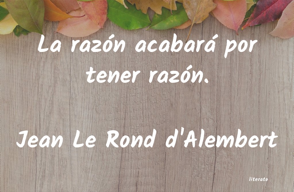 frases de Jean Le Rond d'Alembert