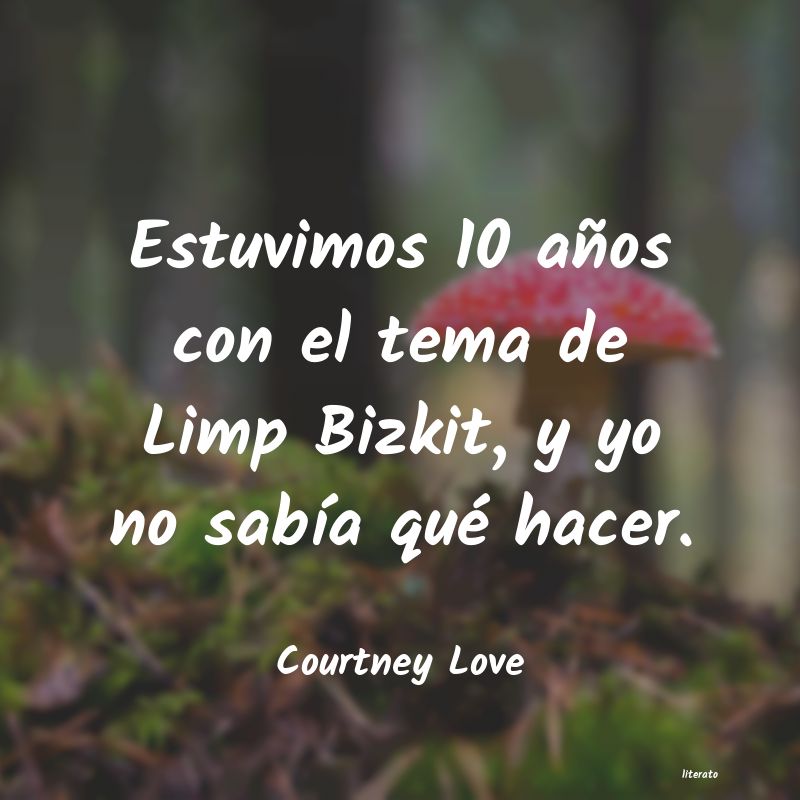 frases de Courtney Love