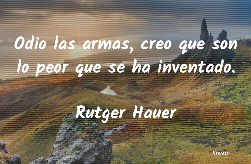 Frases de Rutger Hauer