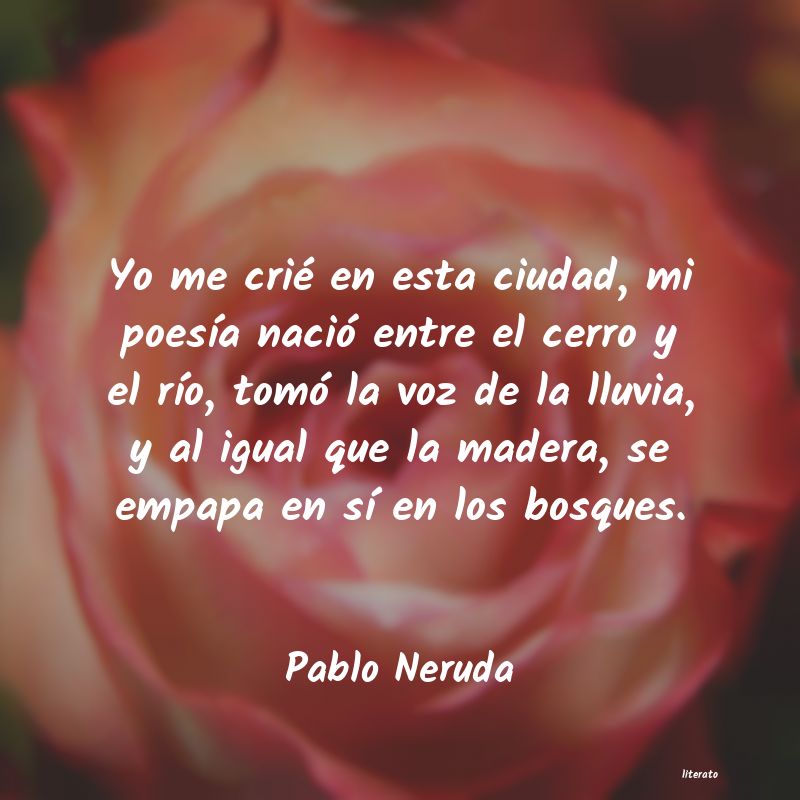 Frases de Pablo Neruda