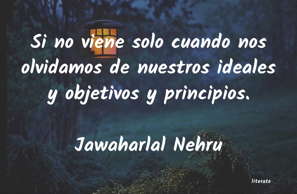 frases de Jawaharlal Nehru