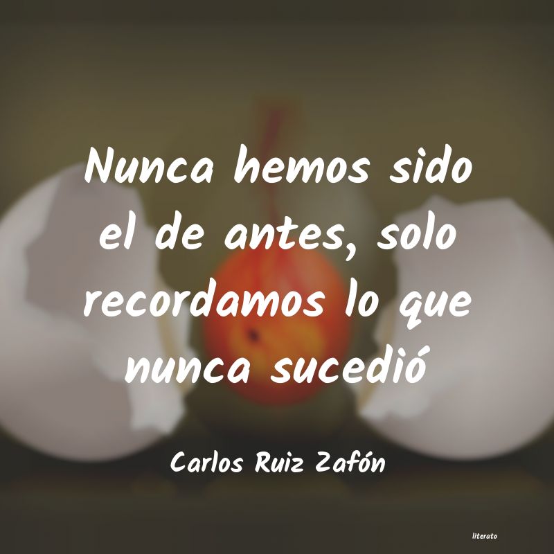 Frases de Carlos Ruiz Zafón