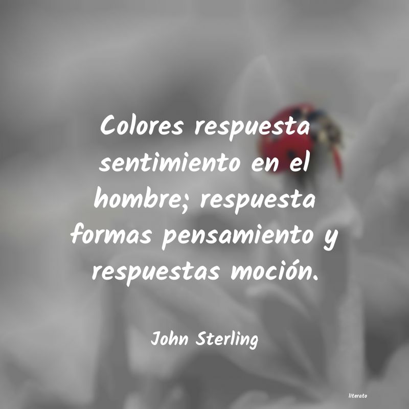 Frases de John Sterling