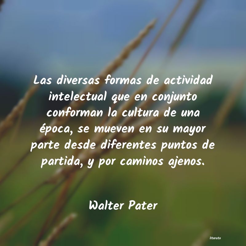 Frases de Walter Pater