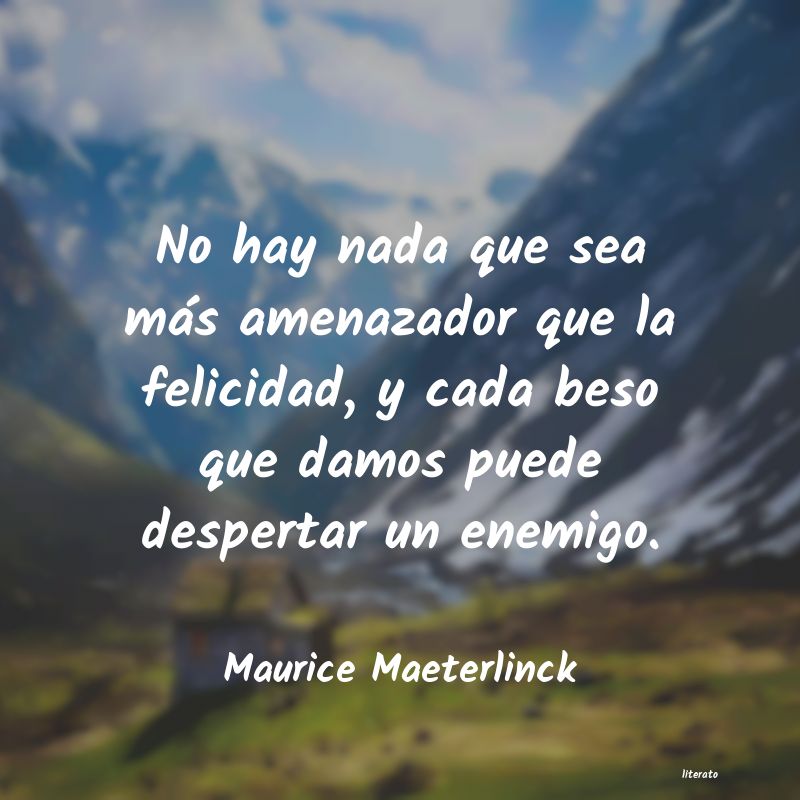 Frases de Maurice Maeterlinck