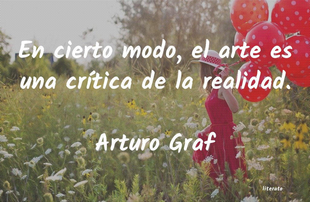 frases de Arturo Graf