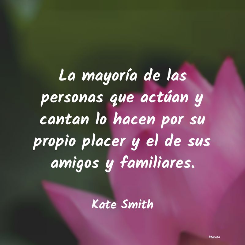 Frases de Kate Smith
