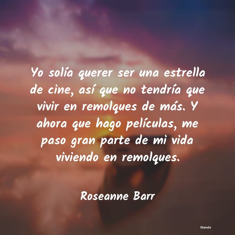frases de Roseanne Barr