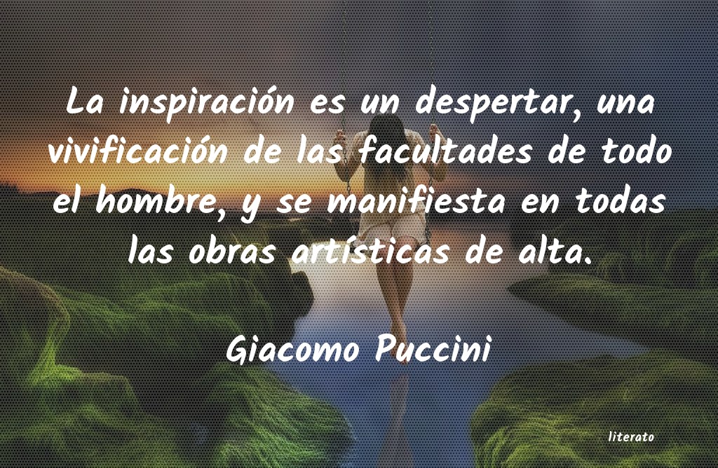 Frases de Giacomo Puccini