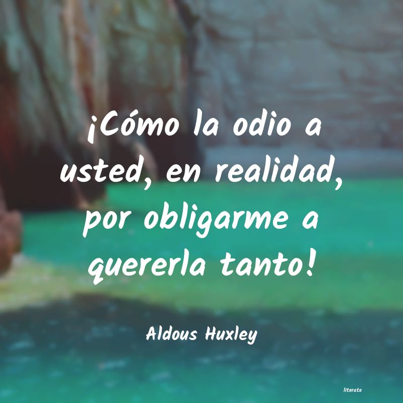 frases de Aldous Huxley