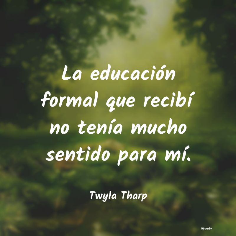 Frases de Twyla Tharp