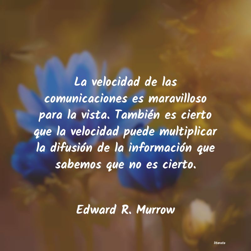 frases de Edward R. Murrow