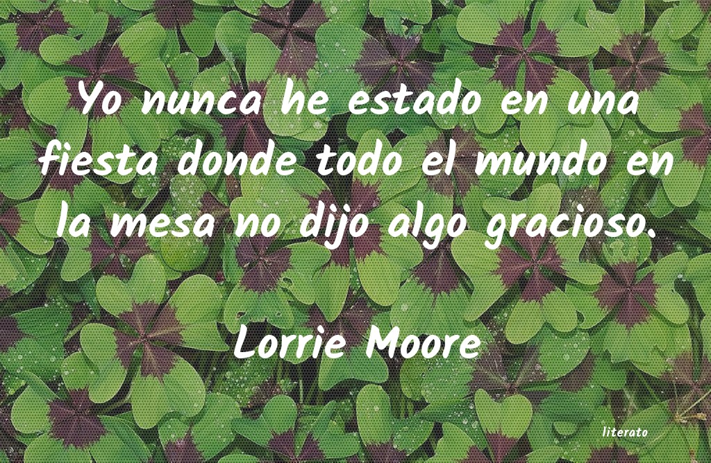 Frases de Lorrie Moore