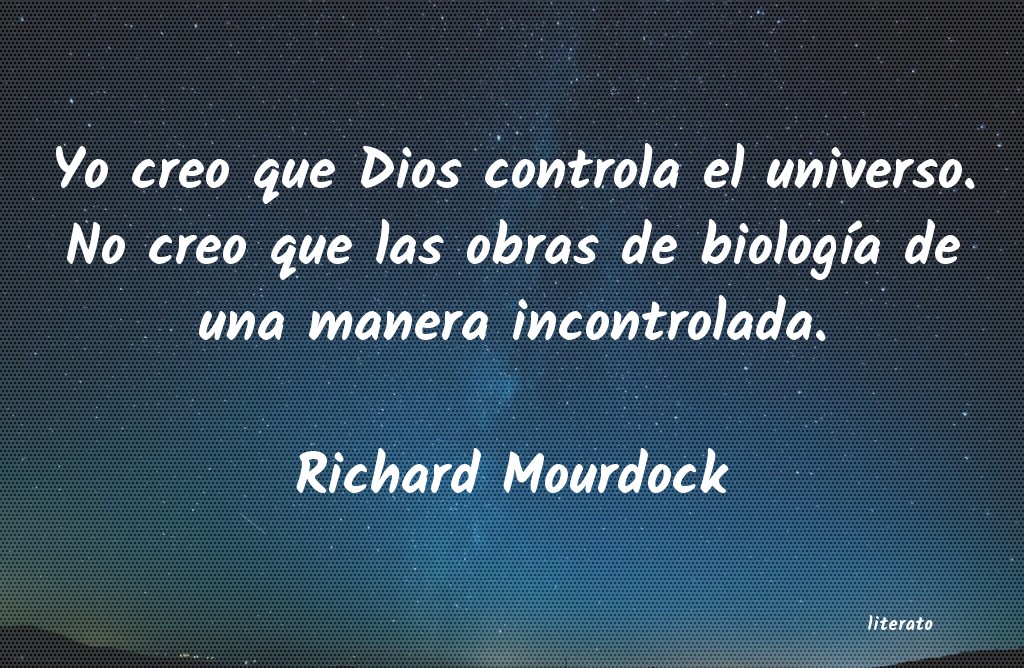 Frases de Richard Mourdock