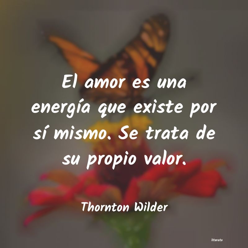 Frases de Thornton Wilder