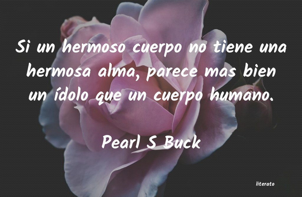 Frases de Pearl S Buck