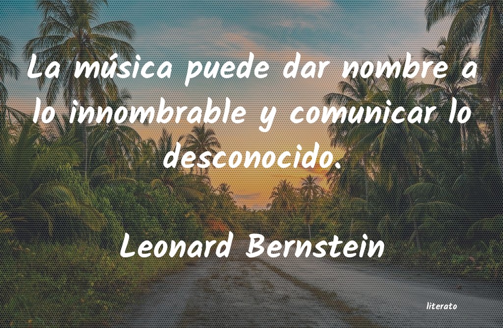 Frases de Leonard Bernstein