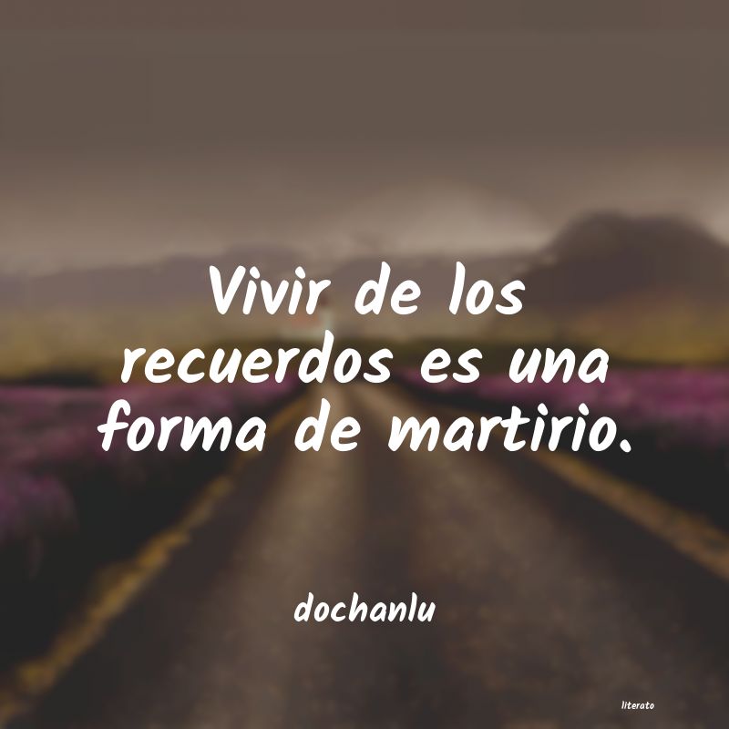 frases de dochanlu