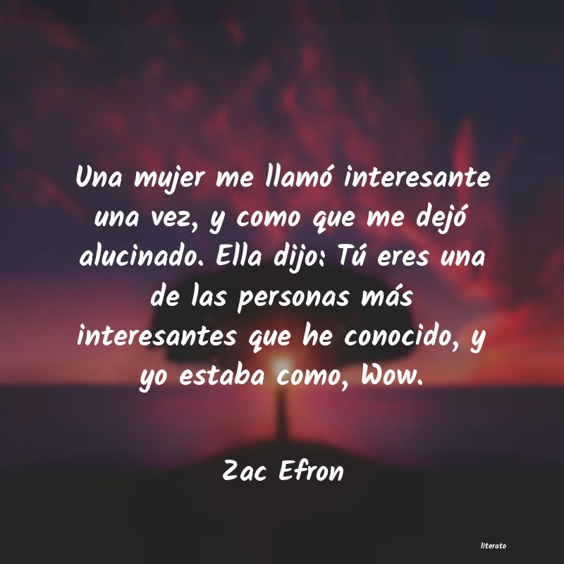 frases de Zac Efron