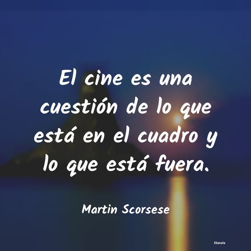 Frases de Martin Scorsese