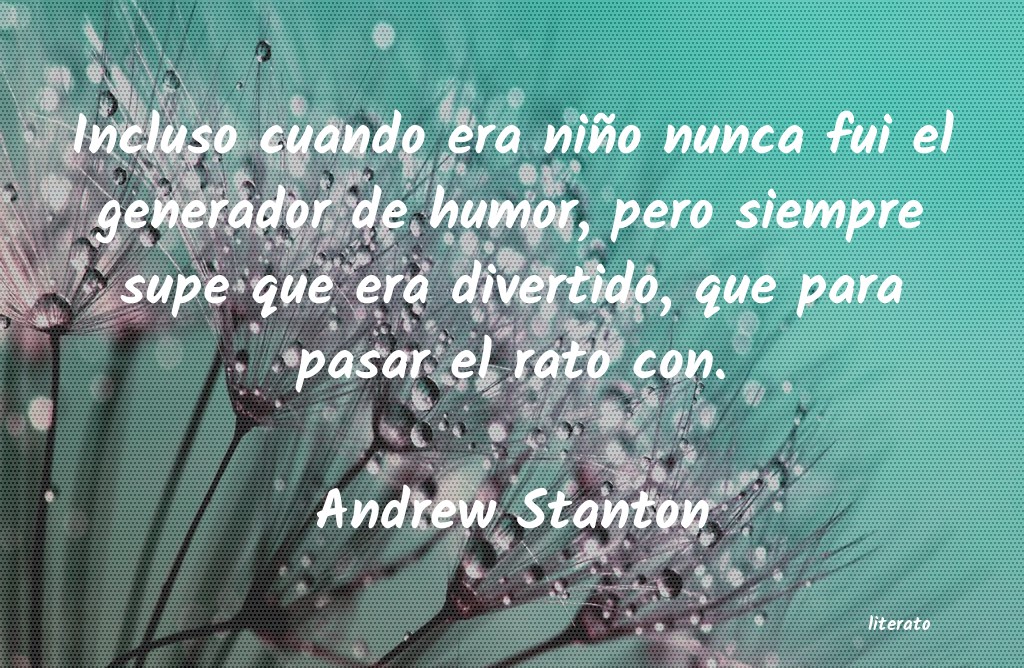 frases de Andrew Stanton