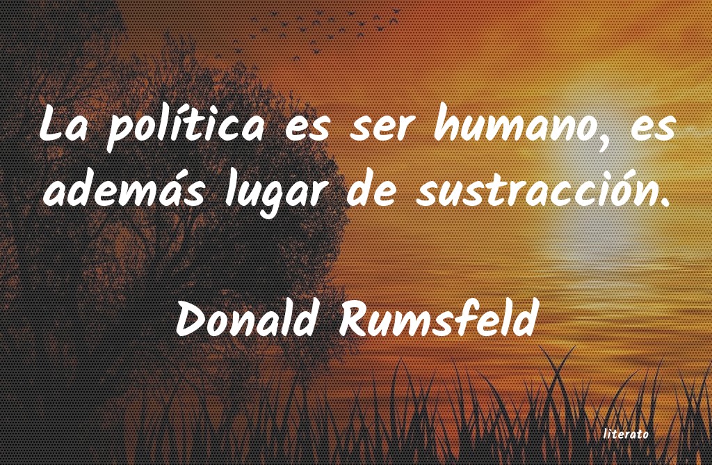 frases de Donald Rumsfeld