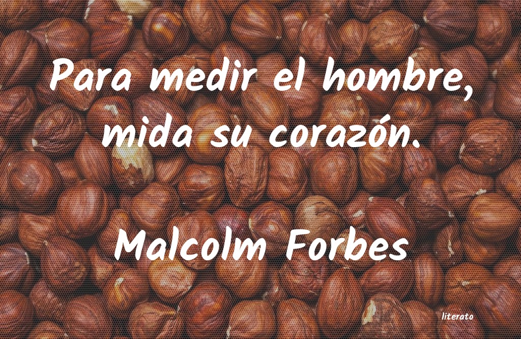 frases de Malcolm Forbes