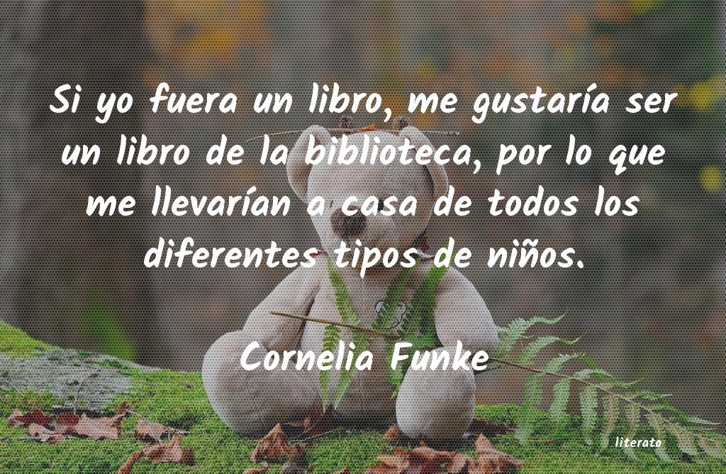 Frases de Cornelia Funke