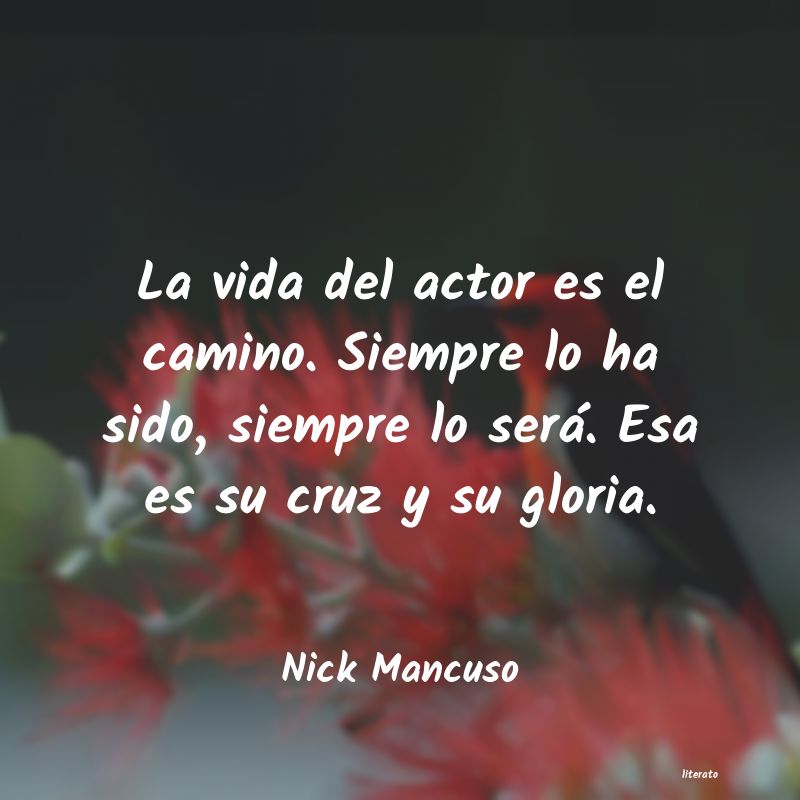 frases de Nick Mancuso