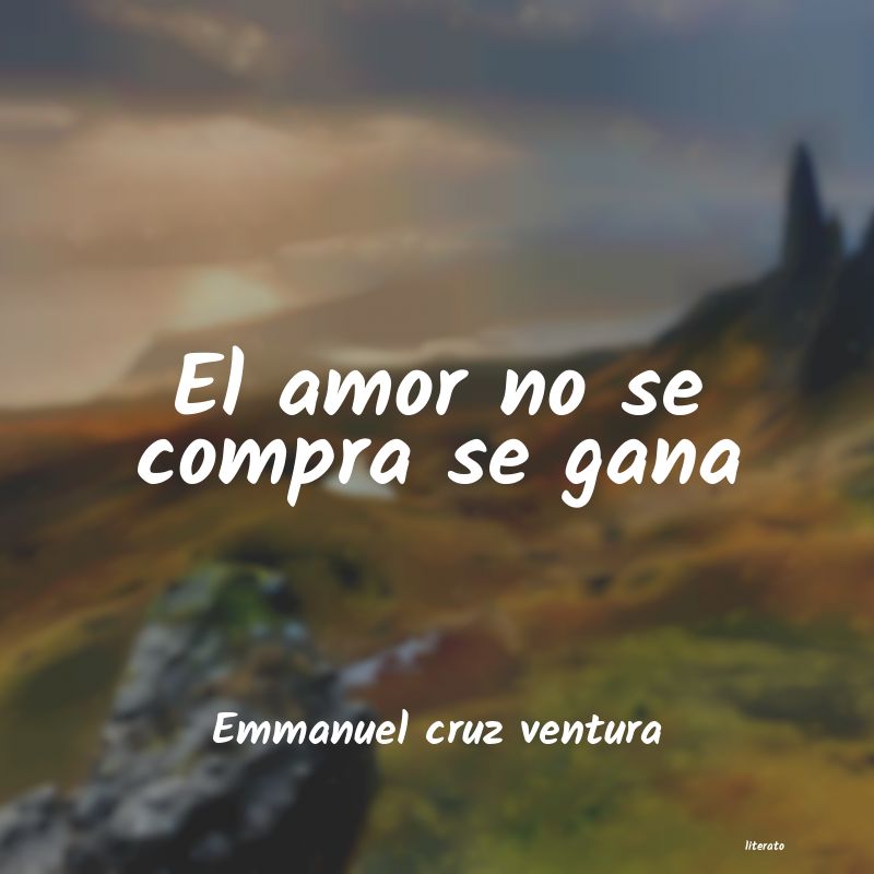 frases de Emmanuel cruz ventura