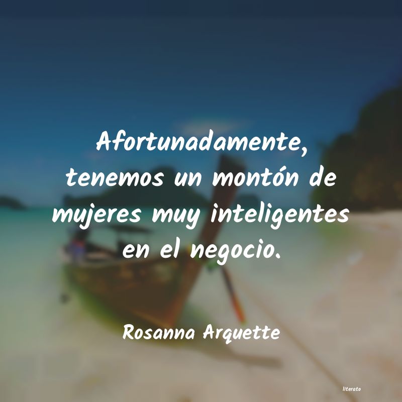 frases de Rosanna Arquette