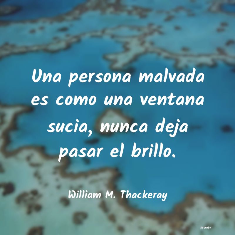 frases de William M. Thackeray