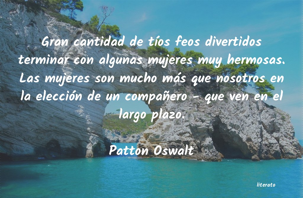 Frases de Patton Oswalt