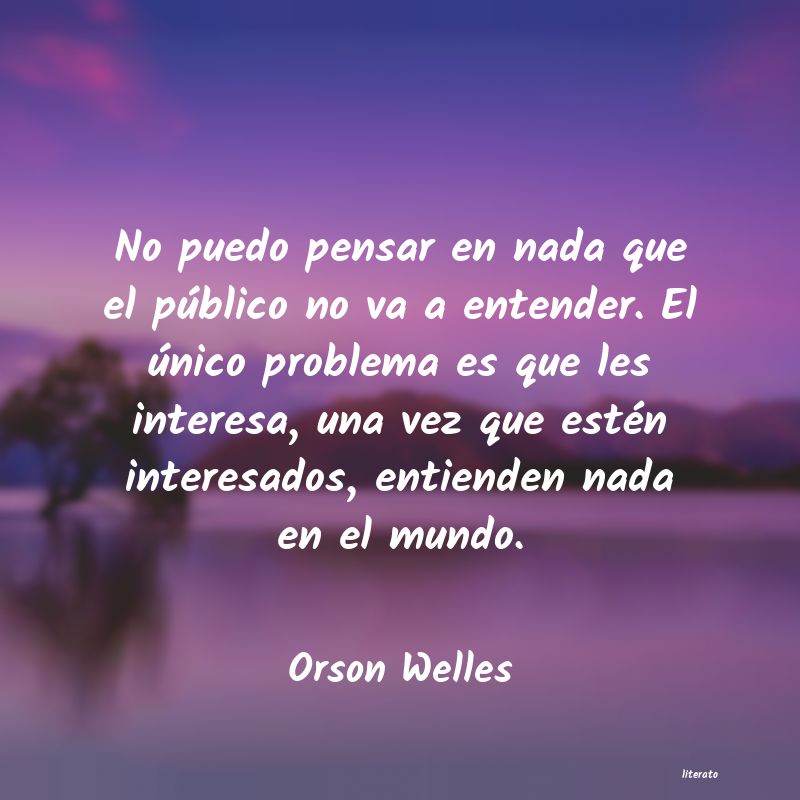 frases de Orson Welles