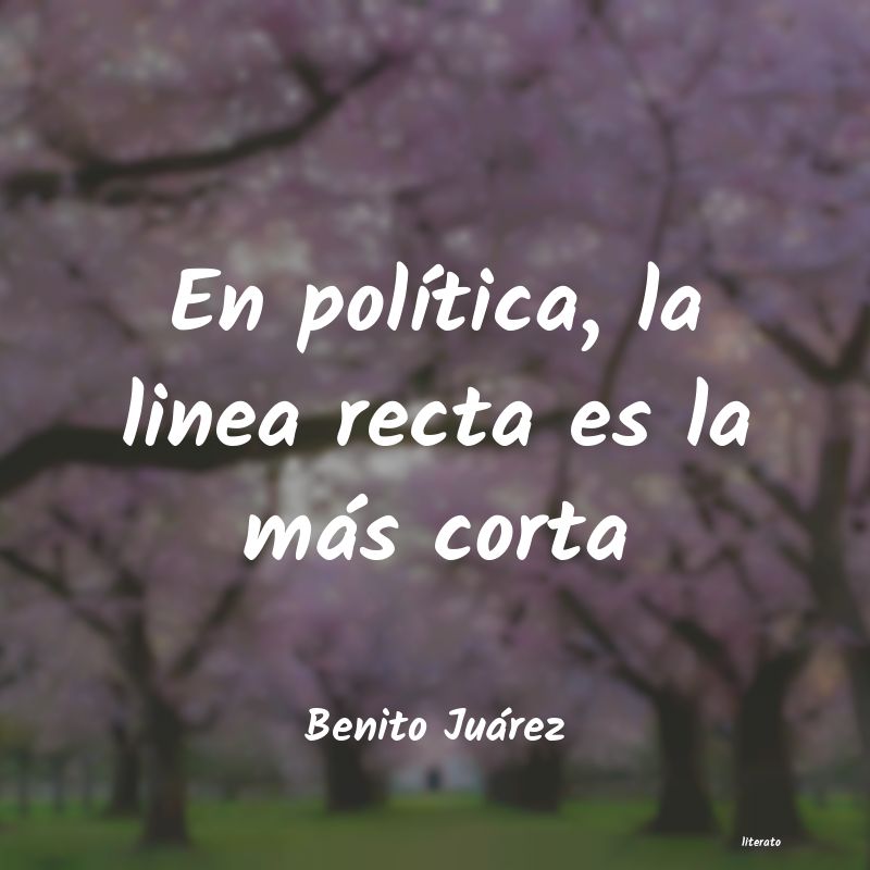 Frases de Benito Juárez