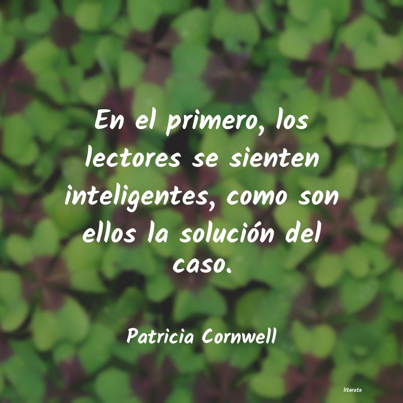 Frases de Patricia Cornwell